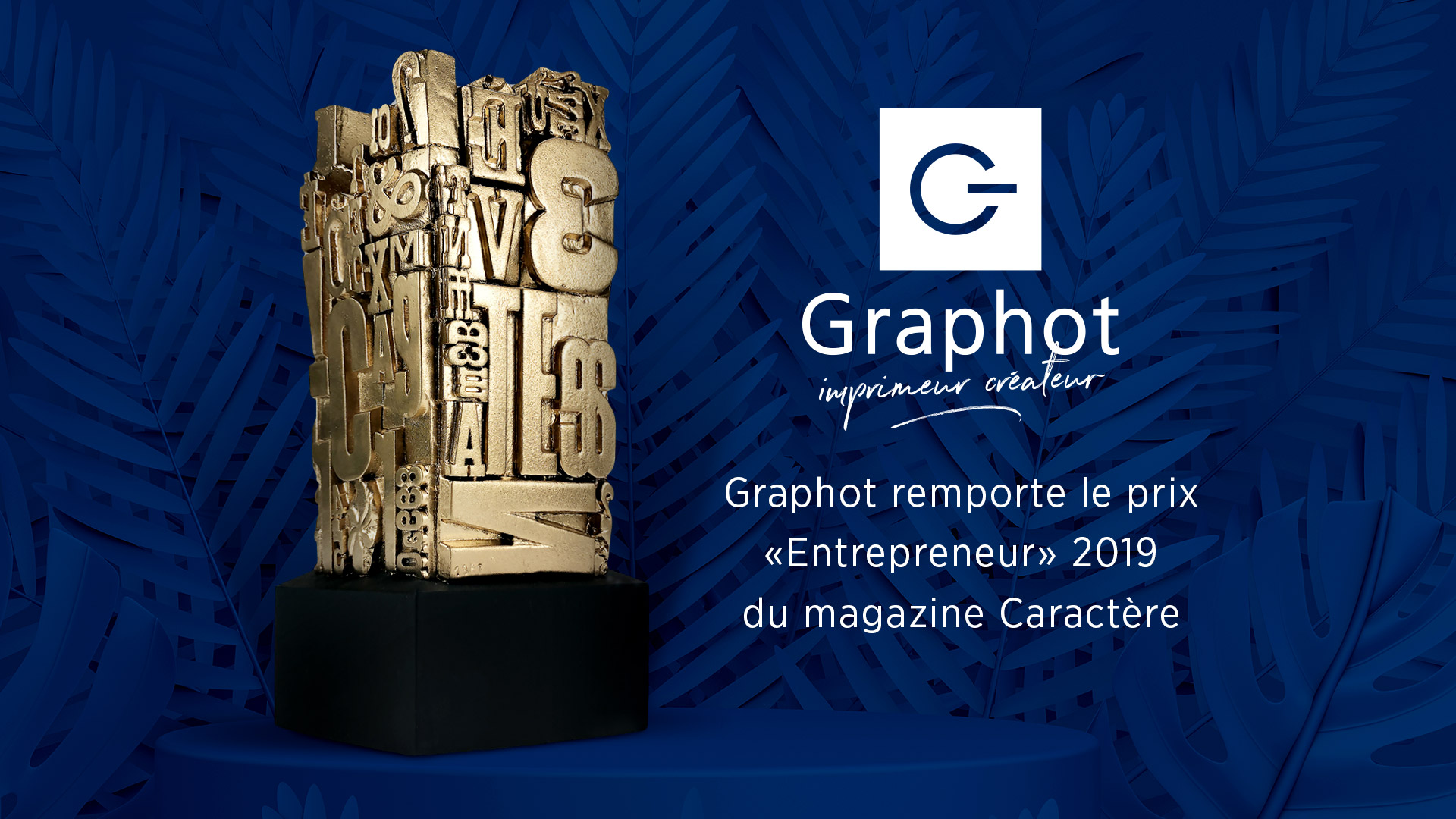 Graphot remporte le prix "Entrepreneur" 2019 du Magazine Caractère